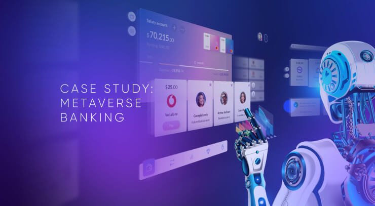 UX Case Study: Metaverse Banking VR / AR Design Concept of the Future